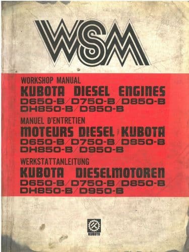 Kubota Diesel Engine D650-B D750-B D850-B DH850-B D950-B Workshop Service Manual D 650 750 850 950 B