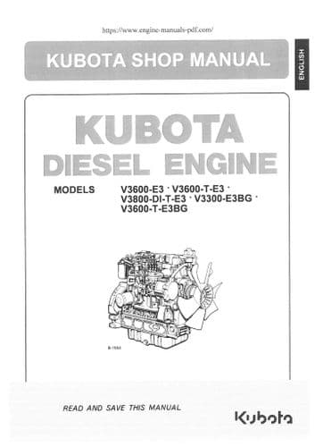 Kubota Diesel Engine V3600-E3 V3600-T-E3 V3800-DI-T-E3 V3300-E3BG V3600-T-E3BG  Workshop  Manual