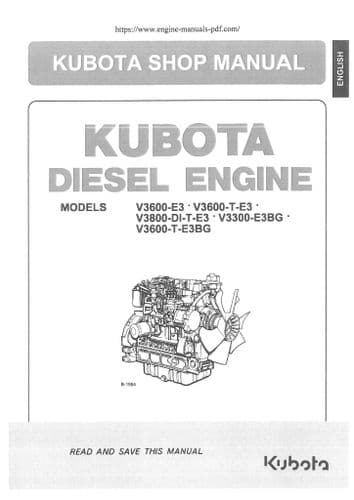 Kubota Diesel Engine V3600-E3 V3600-T-E3 V3800-DI-T-E3 V3300-E3BG V3600 Workshop Service Manual