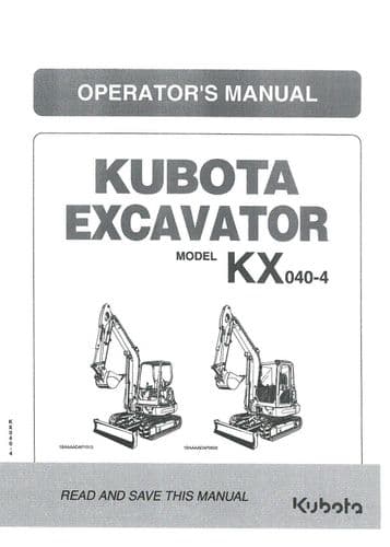 Kubota Excavator KX040-4 Operators Manual KX 040
