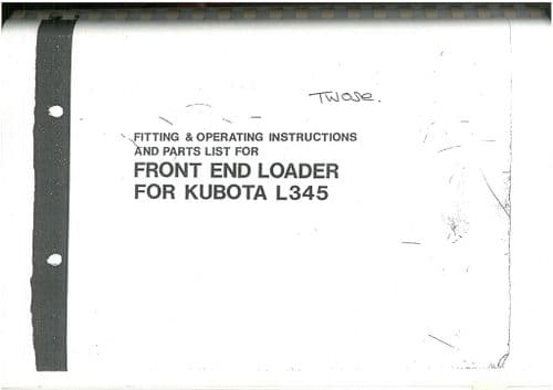 Kubota Front End Loader for L345 Operators Manual with Parts List