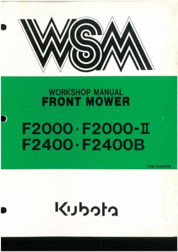 Kubota Front Mower F2000 F2000 MkII F2400 F2400B Workshop Service Manual - ORIGINAL