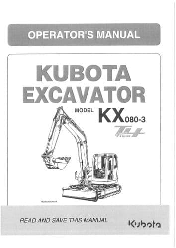 Kubota Hydraulic Excavator Tier 4 - Model KX080-3 Operators Manual