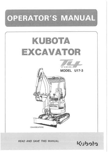 Kubota Hydraulic Excavator Tier 4 - Model U17-3 Operators Manual