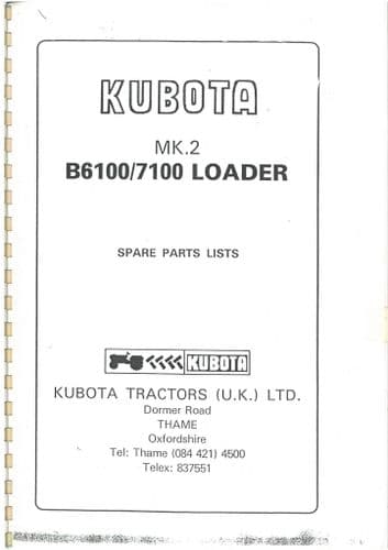 Kubota  Loader B6100 & B7100 MK2 MKII Parts Manual