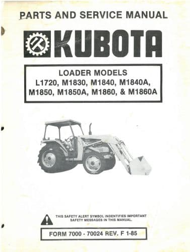 Kubota Loader Models L1720 M1830 M1840 M1840A M1850 M1850A M1860 M1860A Operators Manual
