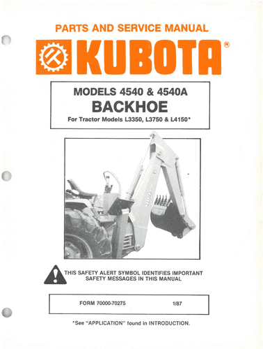 Kubota Models 4540 & 4540A Backhoe For Tractor Models L3350 L3750 L4150 Parts and Maintenance Manual