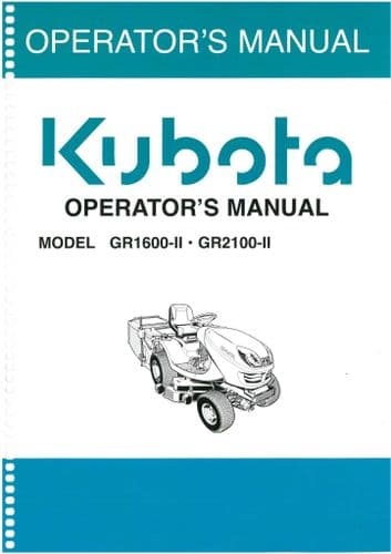 Kubota Ride on Mower GR1600-ll, GR2100-ll Operators Manual