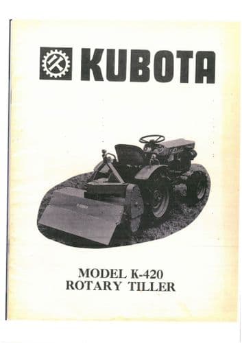 Kubota Rotary Tiller K-420 Operators Manual