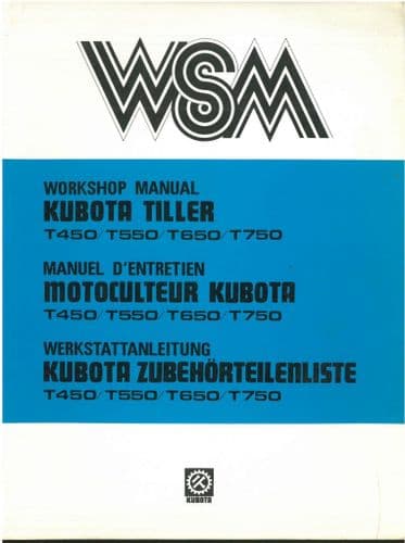 Kubota Tiller T450 T550 T650 T750  Workshop Service Manual