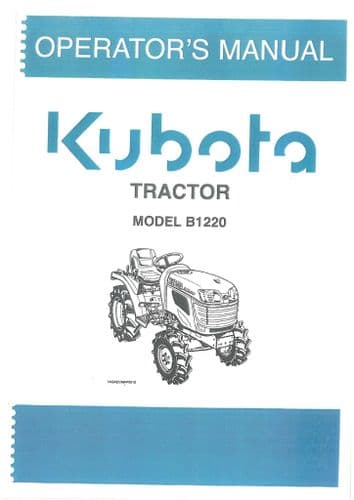 Kubota Tractor B1220 Operators Manual - B 1220