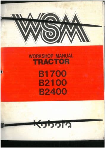 Kubota Tractor B1700 B2100 B2400 Workshop Service Manual - ORIGINAL