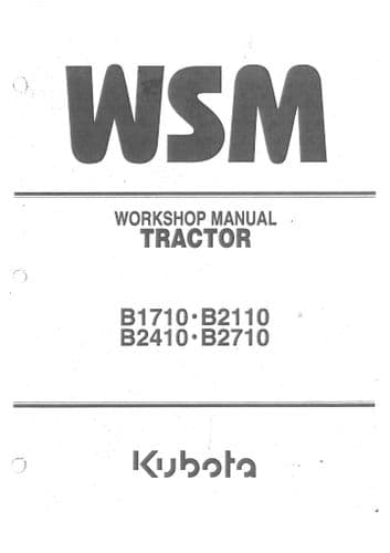 Kubota Tractor B1710 B2110 B2410 B2710 Workshop Service Manual
