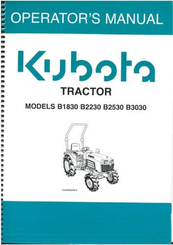 Kubota Tractor B1830 B2230 B2530 B3030 Operators  Manual