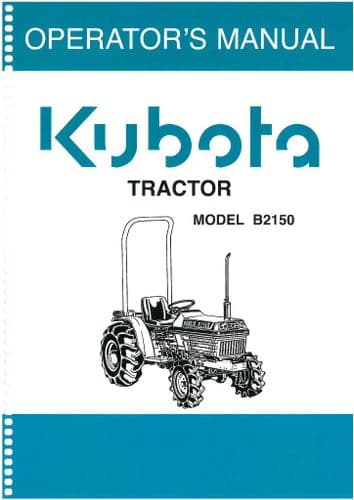 Kubota Tractor B2150 Operators Manual - B 2150 (Non HST)
