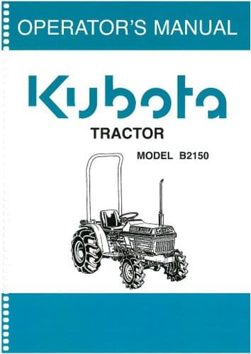 Kubota Tractor B2150 Operators Manual - B 2150 (Non HST)