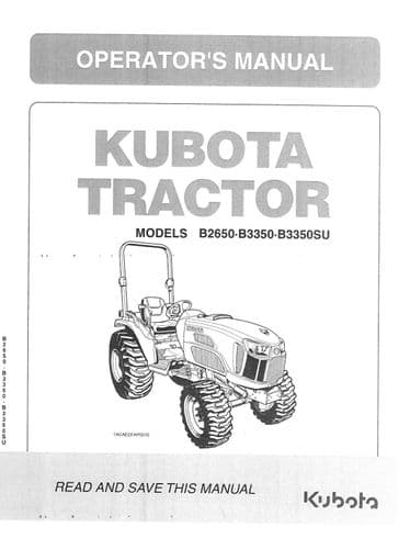 Kubota Tractor B2650 B3350 B3350SU Operators Manual B 2650 3350 SU