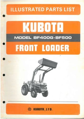 Kubota Tractor Front Loader BF400G & BF500 Parts Manual - ORIGINAL