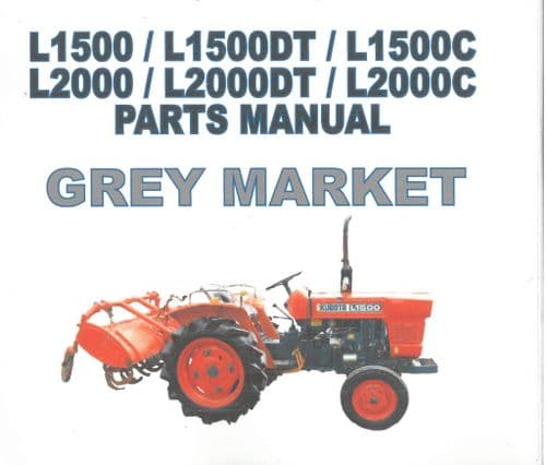 Kubota Tractor L1500 L1500DT L1500C L2000 L2000DT L2000C Parts Manual