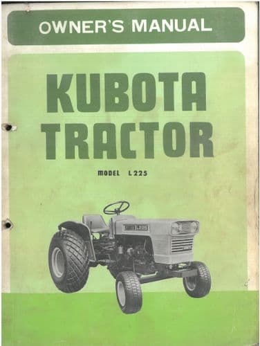 Kubota Tractor L225 Operators Manual
