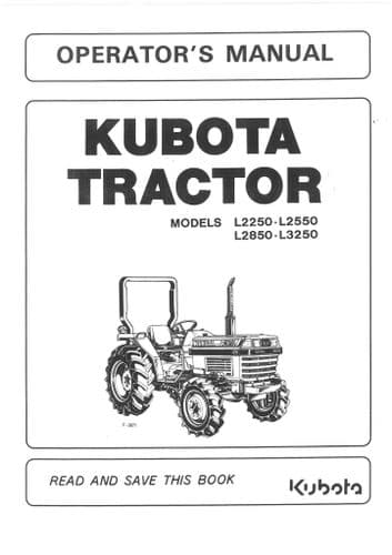 Kubota Tractor L2250 L2550 L2850 L3250 Operators Manual