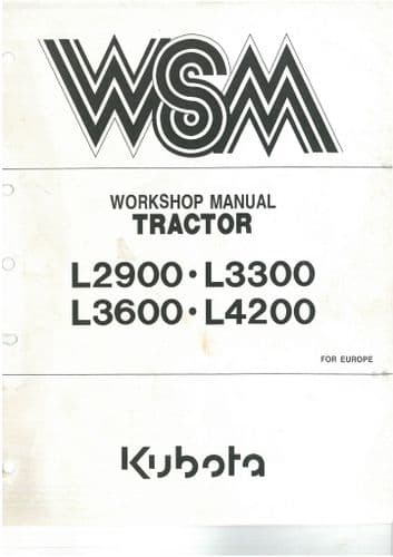 Kubota Tractor L2900 L3300 L3600 L4200 Workshop Service Manual