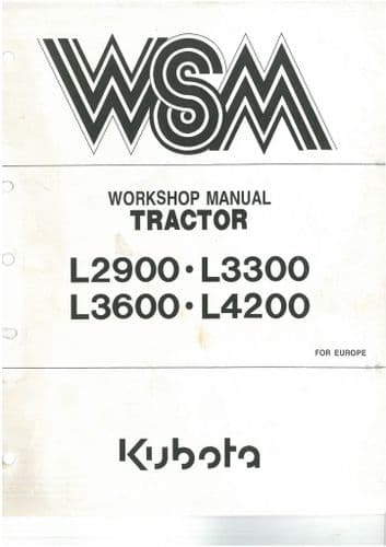 Kubota Tractor L2900 L3300 L3600 L4200 Workshop Service Manual