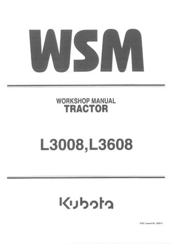 Kubota Tractor L3008 & L3608 Workshop Service Manual