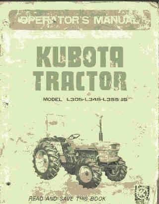 Kubota Tractor L305, L345, L355SS Operators Manual