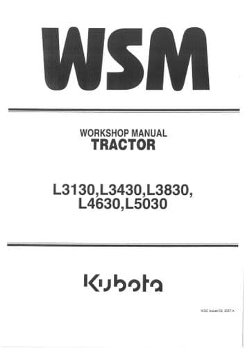 Kubota Tractor L3130 L3430 L3830 L4630 L5030 Workshop Service Manual