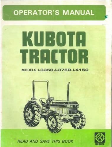 Kubota Tractor L3350 L3750 L4150 Operators Manual -