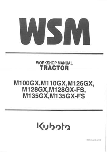 Kubota  Tractor M128GX-FS M135GX M135GX-FS Workshop Service Manual M 128 135 GX FS