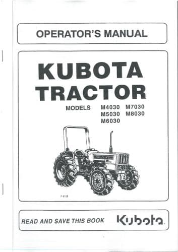 Kubota Tractor M4030, M5030, M6030, M7030, M8030 and DT  (4WD) Operators Manual