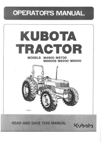 Kubota Tractor M4900 M5700 M6800S M8200 M9000 Operators Manual
