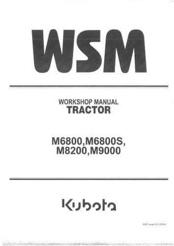 Kubota Tractor M6800 M6800S M8200 M9000 Workshop Repair Manual