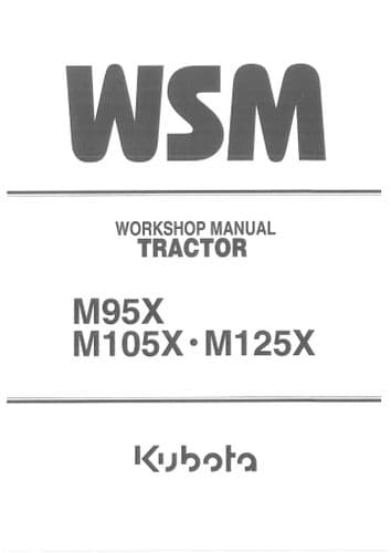 Kubota Tractor M95X M105X M125X Workshop Service Manual