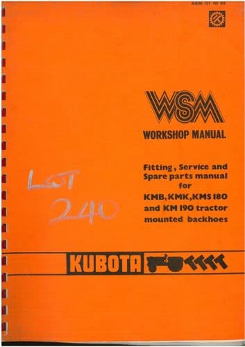 Kubota Tractor Mounted Backhoe for KMB, KMK, KMS180 & KM190 Workshop Service Manual