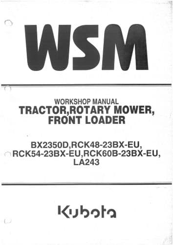 Kubota Tractor Rotary Mower Front Loader BX2350D RCK48-23BXEU RCK54-23BXEU Workshop Service Manual