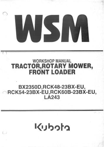 Kubota Tractor Rotary Mower Front Loader RCK60B-23BXEU LA243 Workshop Service Manual