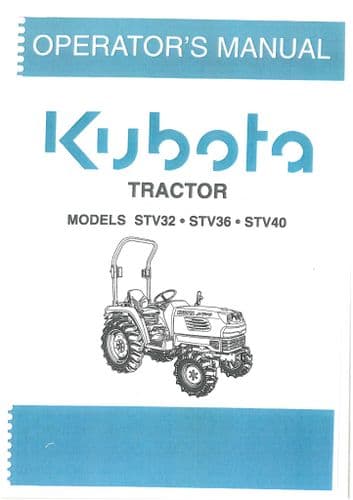 Kubota Tractor STV32 STV36 STV40 Operators Manual