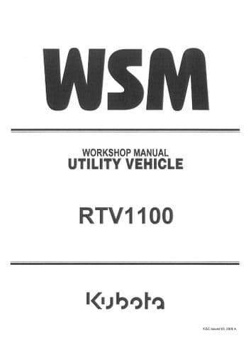 Kubota Utility Vehicle RTV1100 Workshop Service Repair Manual - RTV 1100