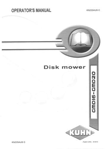 Kuhn Disc Mower GMD16 & GMD20 Operators Manual