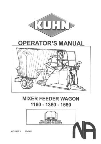 Kuhn Mixer Feeder Wagon 1160 - 1360 - 1560 Operators Manual