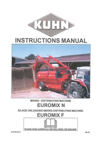 Kuhn Mixing - Distributing Machine Euromix N Silage Unloading Mixing Distributing Operators Manual