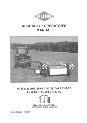 Kuhn Mower Conditioner FC302 302MN 302G 302GT 302R 302RG FC352MN FC352G 352RG Operators Manual