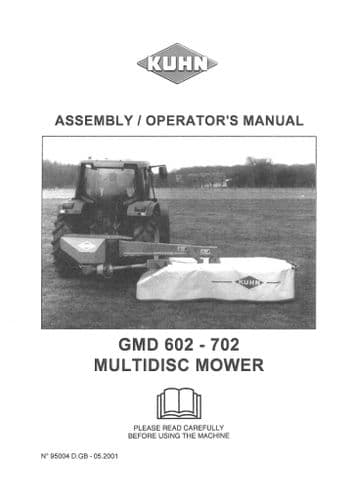 Kuhn MultiDisc Mower GMD602 & GMD702 Operators Manual