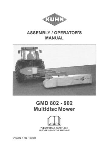 Kuhn Multidisc Mower GMD802 & GMD902 Operators Manual - GMD 802 902