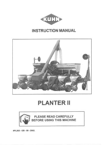 Kuhn Precision Seed Dripp Planter II Operators Manual