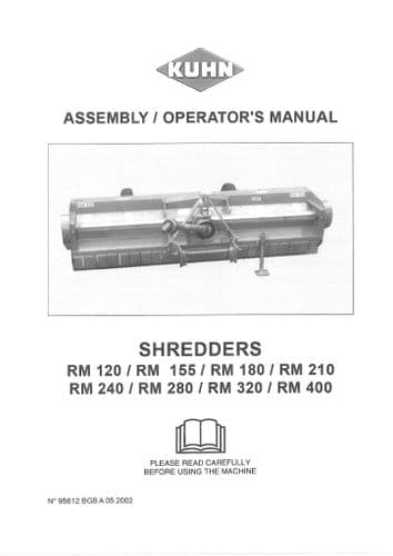 Kuhn Shredder RM120 RM155 RM180 RM210 RM240 RM280 RM320 RM400 Operators Manual