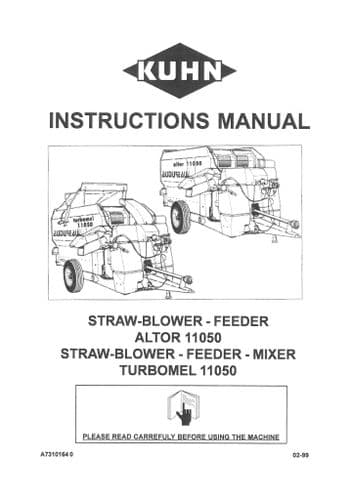 Kuhn Straw Blower Feeder Altor 11050 - Mixer Turbomel 11050 Operators Manuals